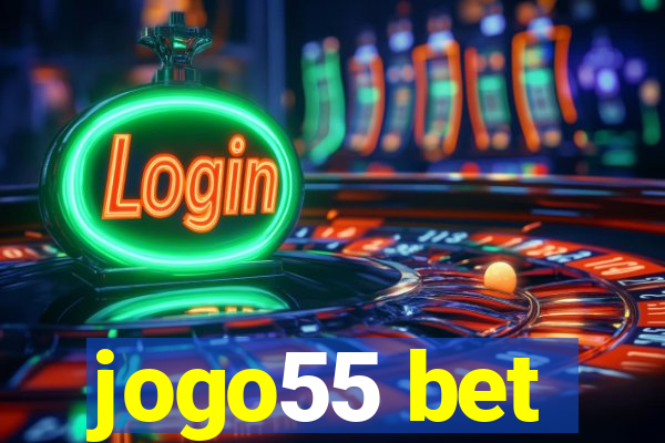 jogo55 bet